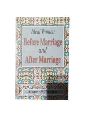 IDEAL WOMEN BEFORE MARRIAGE AND AFTER MARRIAGE