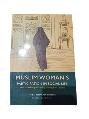 MUSLIM WOMEN'S PARTICIPATION IN SOCIAL LIFE