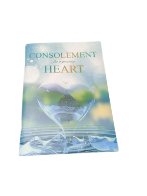 CONSOLEMENT FOR A GRIEVING HEART